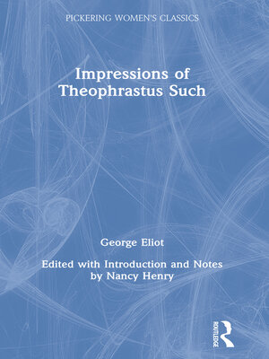 cover image of Impressions of Theophrastus Such